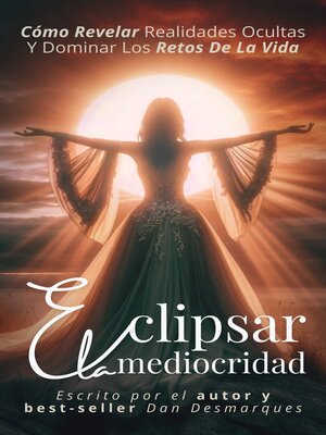 cover image of Eclipsar La Mediocridad
